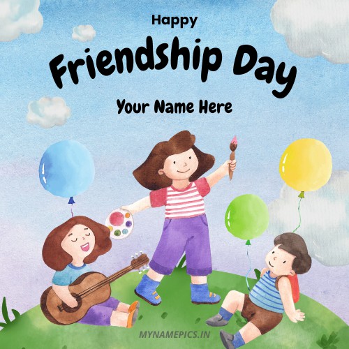 Friendship Day 2022 Cute Wish Card With Name