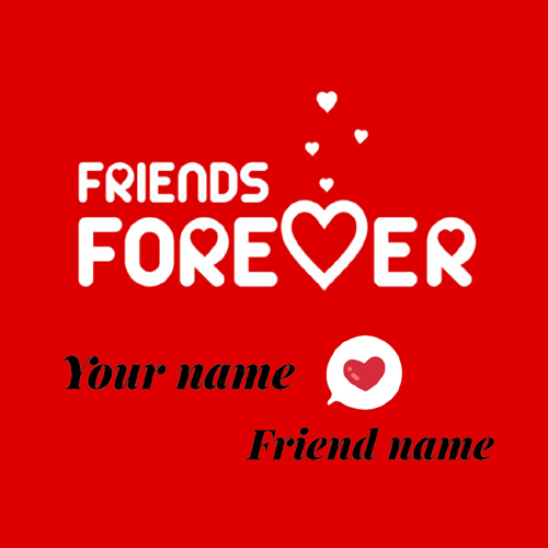 Friends Forever Whatsapp Status Greeting Card With Name