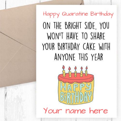 Happy Quarantine Birthday Wishes Greeting With Name