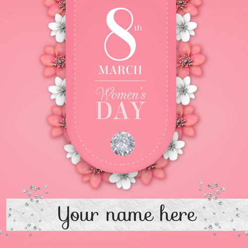 Happy Womens Day 8th March Wishes Greeting With Name