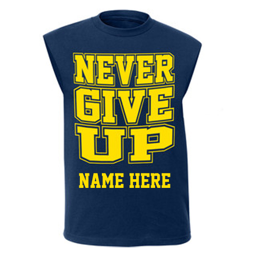 Write Name on John Cena Never Give Up T Shirt