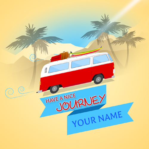 Have A Pleasant and Nice Summer Journey Pics With Name
