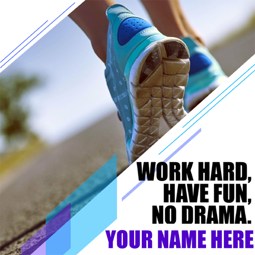 Work Hard Motivation Quote Pics With Your Name