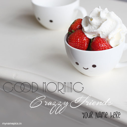 Write name on cute good morning profile pics