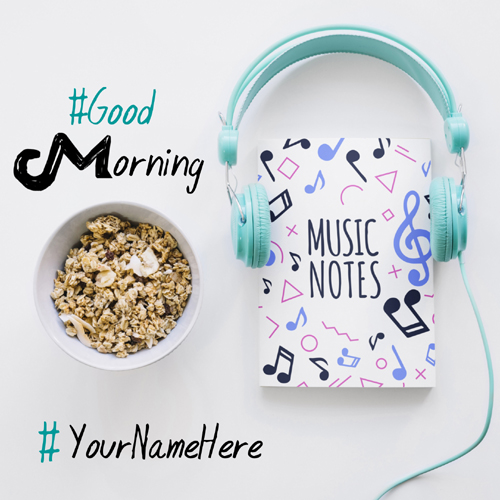 Beautiful Good Morning Whatsapp Status Image With Name