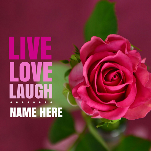Live Love Laugh Beautiful Quote Pics With Custom Name