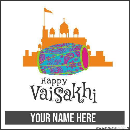 Happy Vaisakhi Wishes Greeting Card With Your Name