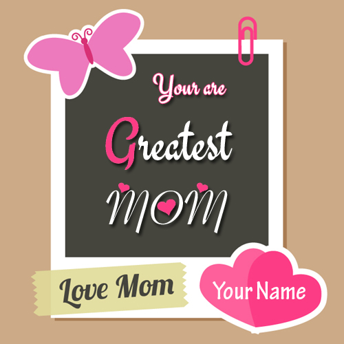 I Love You Mom Mother Love Greeting With Your Name