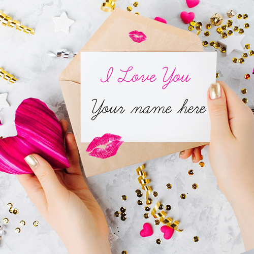 Write Name on Romantic I Love You Note Greeting Card