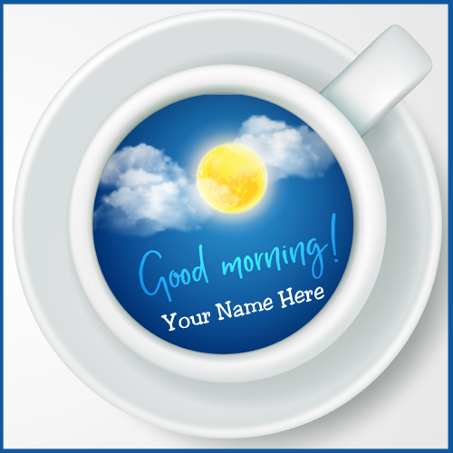 Good Morning Have a Nice Day Wishes Greeting With Name