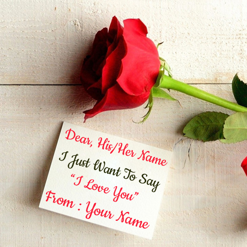 Romantic I Love You Note With Girlfriend Name on it